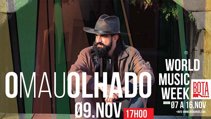 O Mau Olhado, 9 de Novembro na World Music Week, BOTA. Crédito Banner: BOTA, botaanjos.com