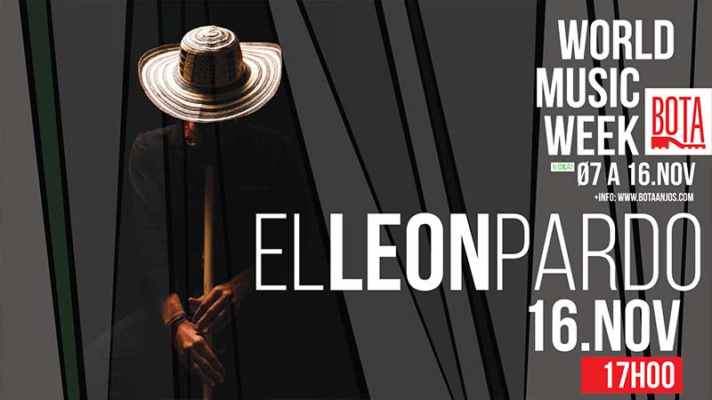 El Leon Pardo, 16 de Novembro na World Music Week, BOTA. Crédito Banner: BOTA, botaanjos.com