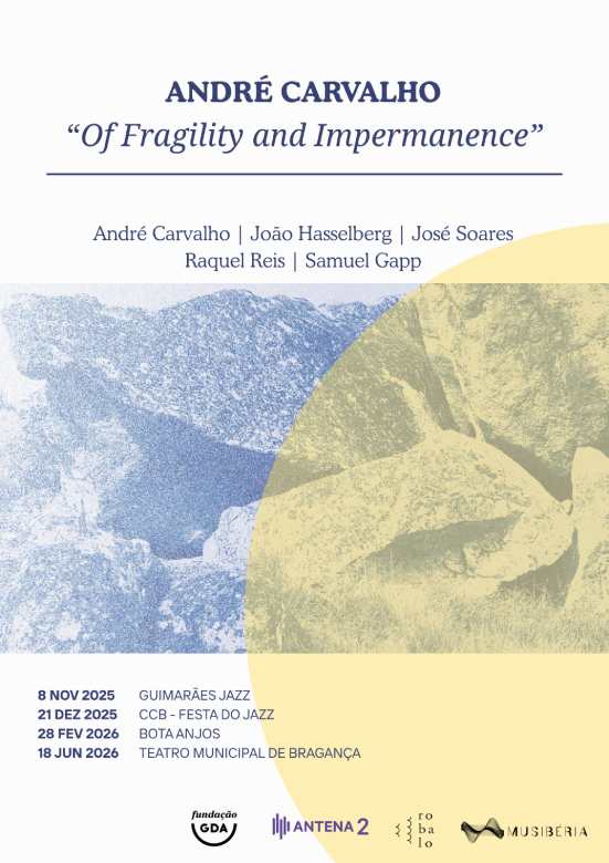 André Carvalho, poster da tour de lançamento do álbum "Of Fragility and Impermanence"