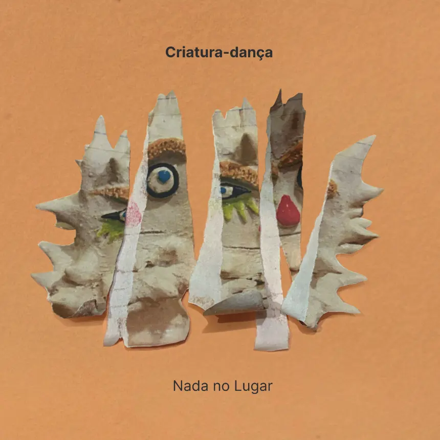 Imagem - Criatura-dança lança álbum "Nada no Lugar": O desassossego tem nova banda sonora 3 Criatura-dança, capa do álbum "Nada no Lugar".