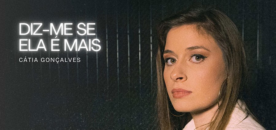 Foto Cátia Gonçalves capa do Single Diz-me se ela é mais / Creditos Cátia Gonçalves