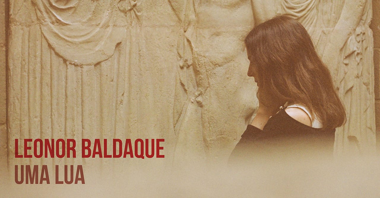 Uma Lua, Leonor Baldaque
