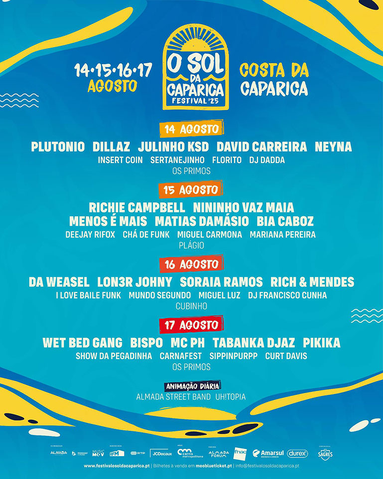 Imagem - O Sol da Caparica 2025: Faltam 3 semanas! 2 O Sol da Caparica 2025, Cartaz Completo.