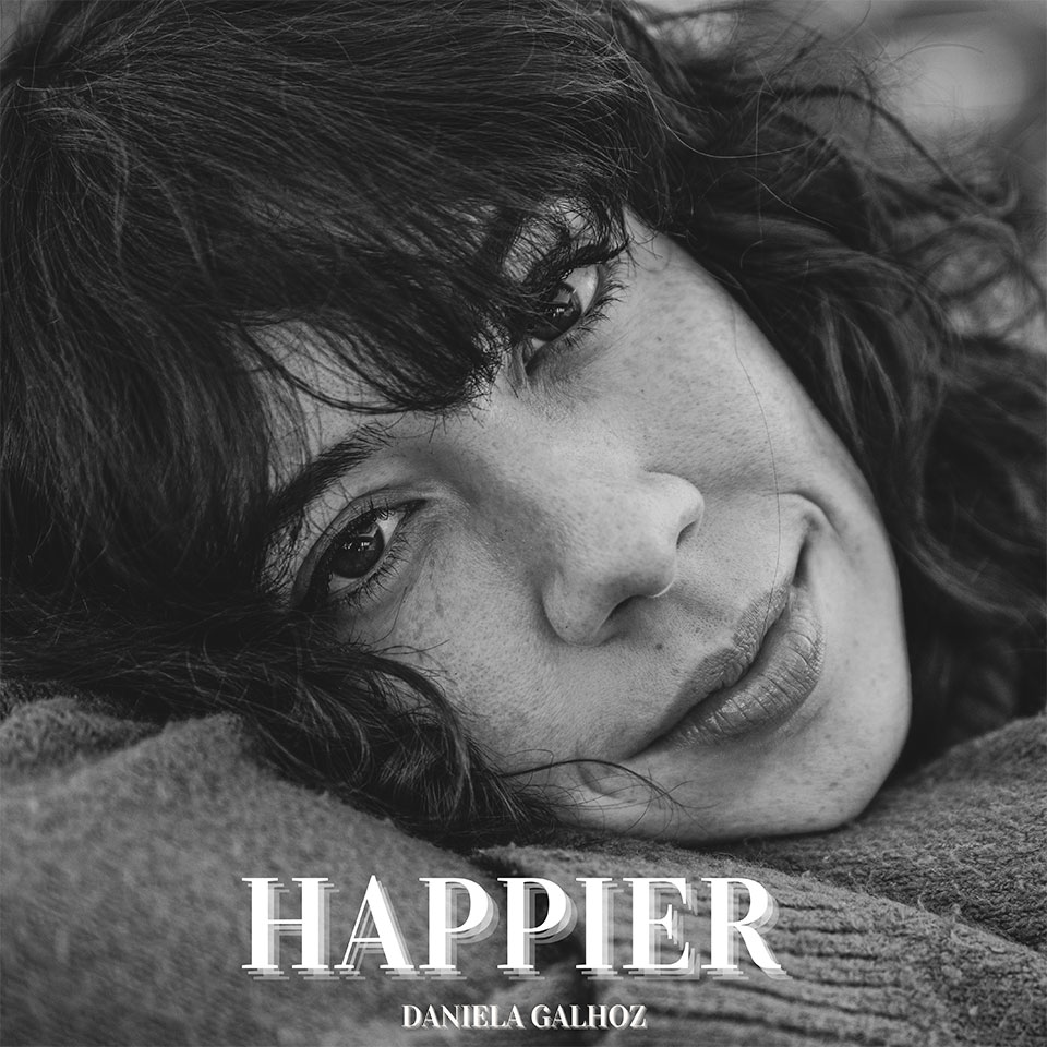 Daniela Galhoz, capa do single "Happier"