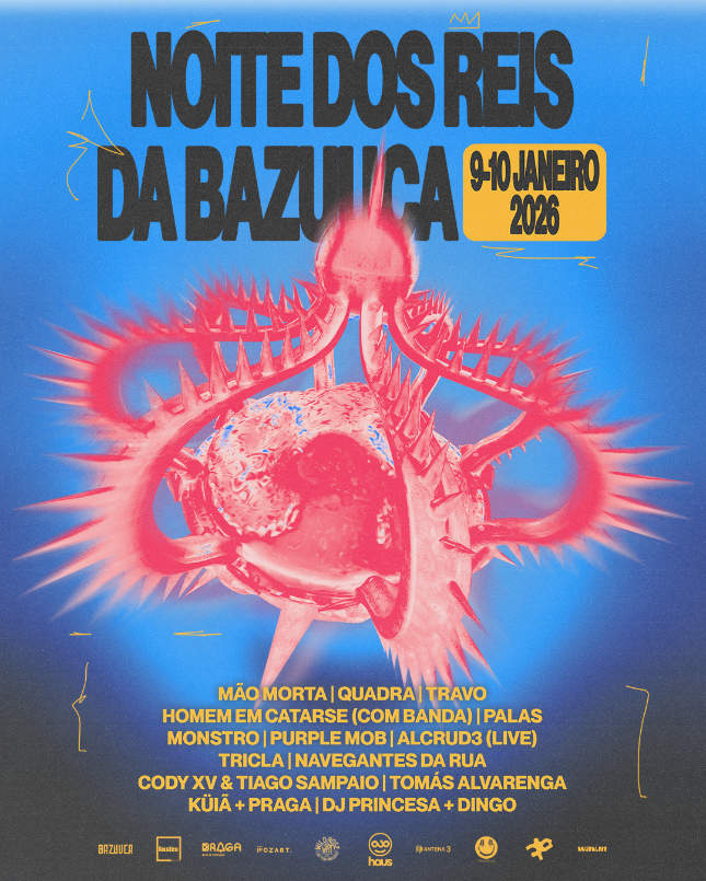 Cartaz da Noite dos Reis 2026, da Bazuuca. Crédito Fotografia: Pedro Neves
