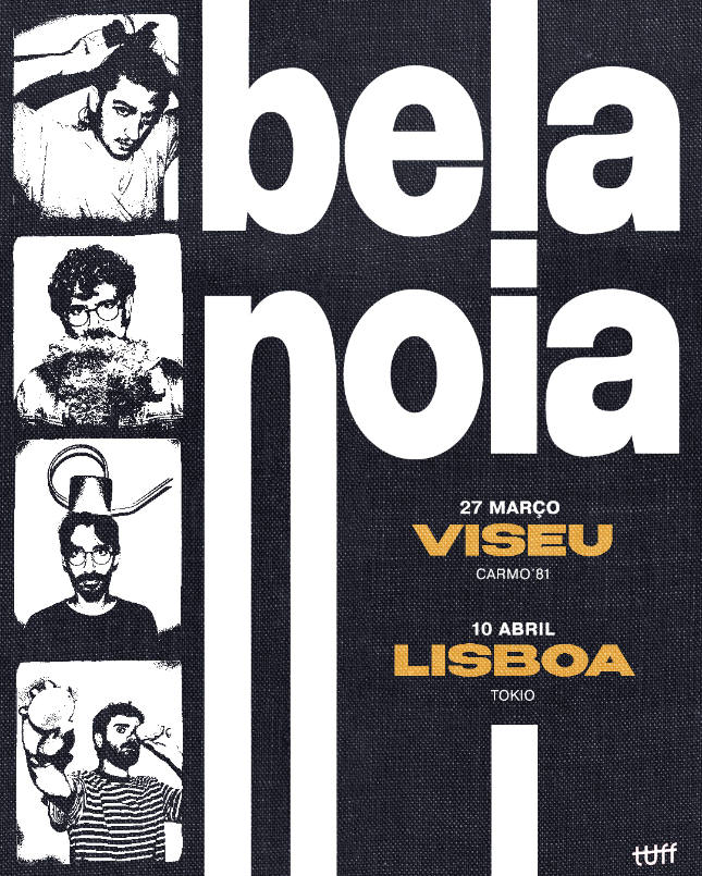 Bela Noia, Cartaz da Tour de Lançamento de "A Bela Paranoia"
