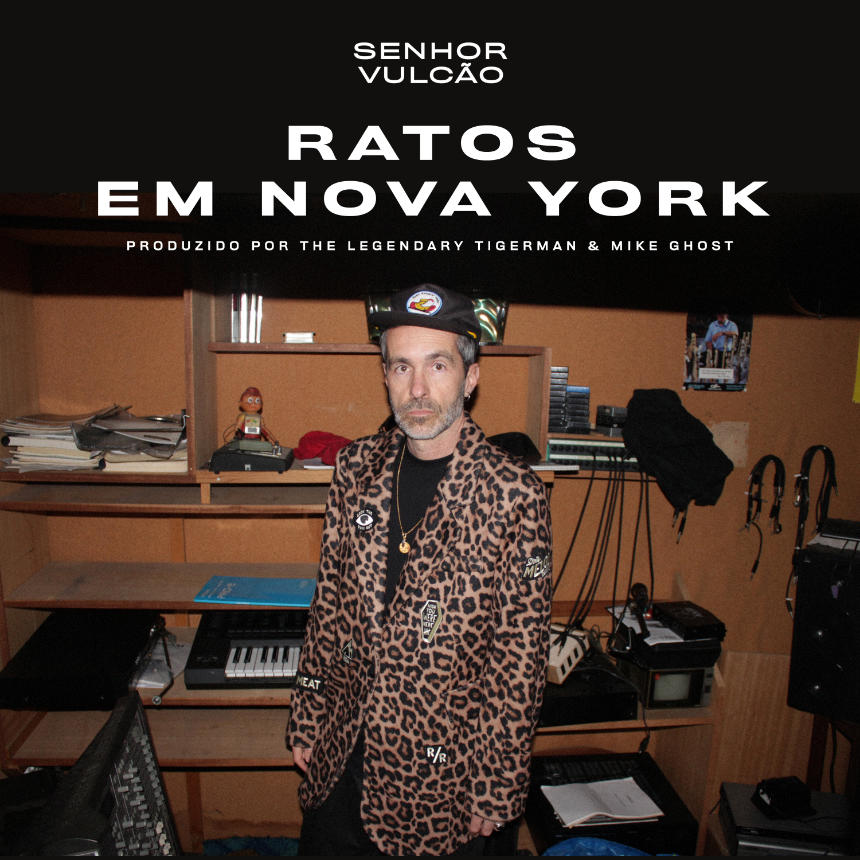 Senhor Vulcão, capa do single "Ratos em Nova York". Crédito Fotografia: Paulo Romão Brás