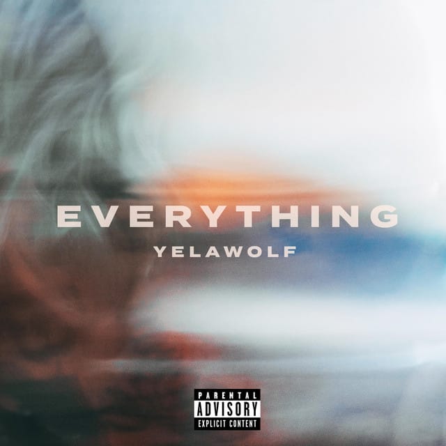 YELAWOLF ATACA COM A NOVA FAIXA "EVERYTHING"