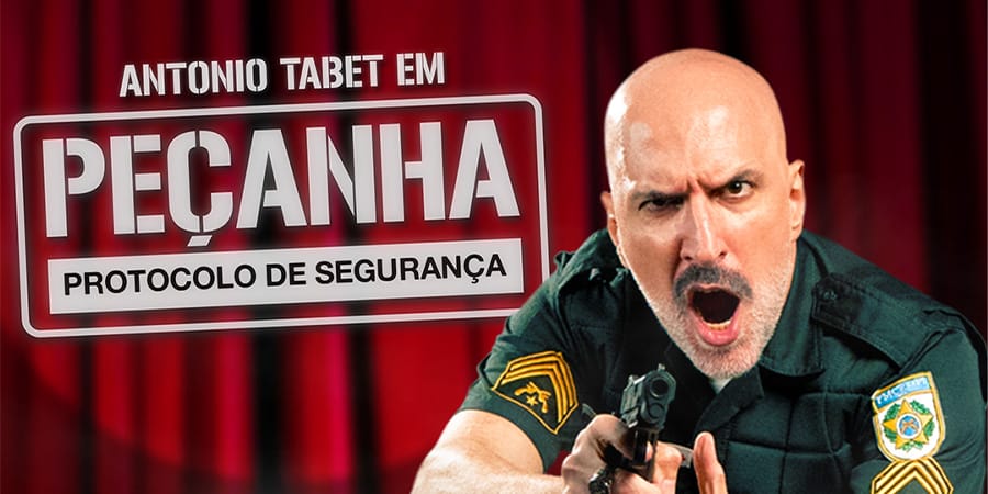 Antonio Tabet em Peçanha - Protocolo de Segurança