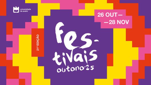 Festivais de Outono, em Aveiro, organizado pela Universidade de Aveiro